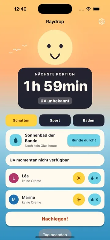 Raydrops Hauptbildschirm: Countdown bis zur nächsten Portion Sonnencreme, Trinkrunde, Profile der Bande